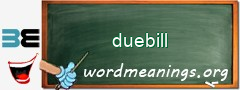 WordMeaning blackboard for duebill